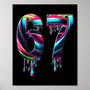 67 Six Seven 6 7 Meme Design Funny 6 7  Poster