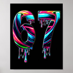 67 Six Seven 6 7 Meme Design Funny 6 7 Poster