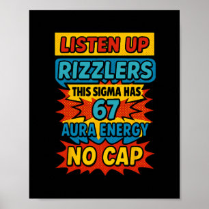 67 Six Seven 6 7 Meme Design Funny 6 7 Sigma Rizzl Poster