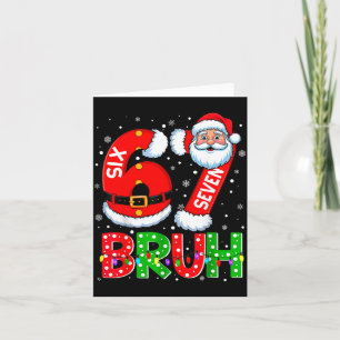 67 Six Seven 6 7 Meme Funny Santa Christmas Shirt  Card