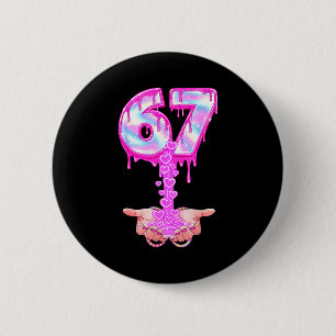 67 Six Seven 6 7 Meme Valentines Funny Women Girl  Cm Round Badge