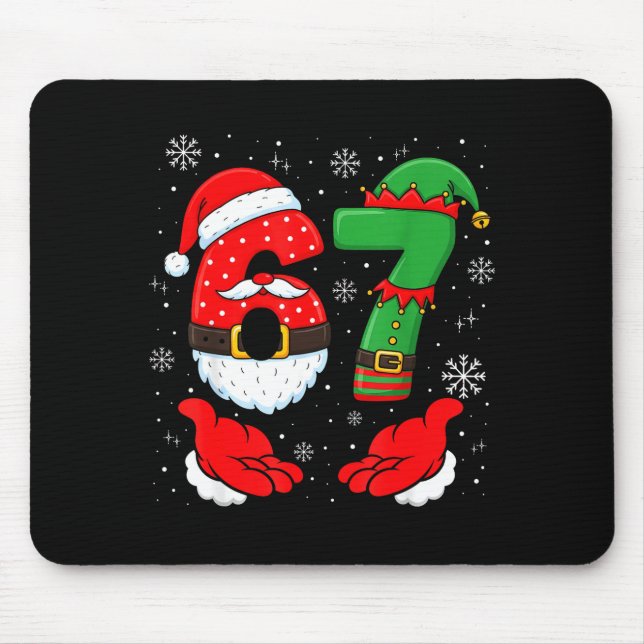 67 Six Seven 6 7 Meme Xmas E Couple Christmas Matc Mouse Pad (Front)
