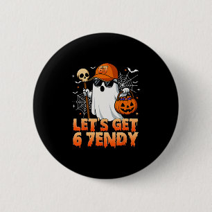 67 Six Seven 6 7endy Let's Get Sendy Meme Hallowee Cm Round Badge