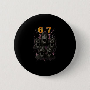 67 Six Seven Bootleg 6 7 Meme Design Funny 6 7 1 Cm Round Badge