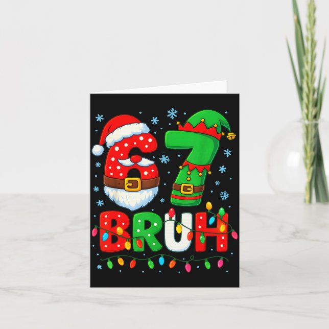 67 Six Seven Bruh 6 7 Meme Funny Christmas Boys Sa Card (Front)