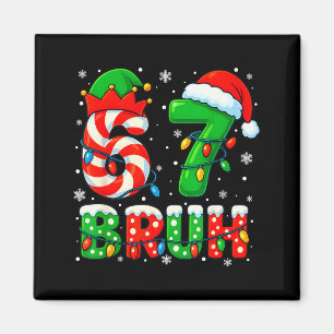 67 Six Seven Bruh 6 7 Meme Funny Christmas Santa E Magnet