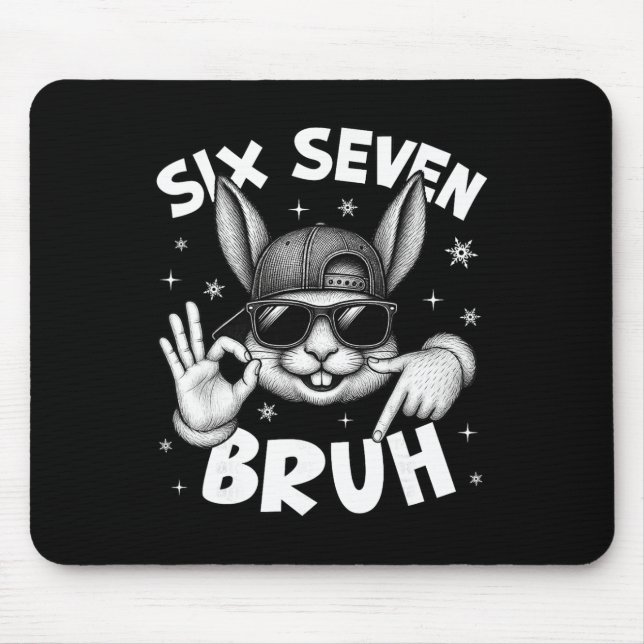 67 Six Seven Bruh Cute Bunny Face With Sungles Eas Mouse Pad (Front)