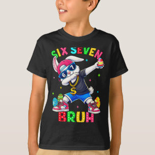 67 Six Seven Bruh Dabbing Bunny With Sungles Easte T-Shirt