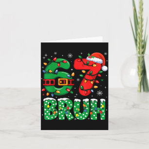 67 Six Seven Bruh Funny Christmas 6 7 Meme Men Wom Card
