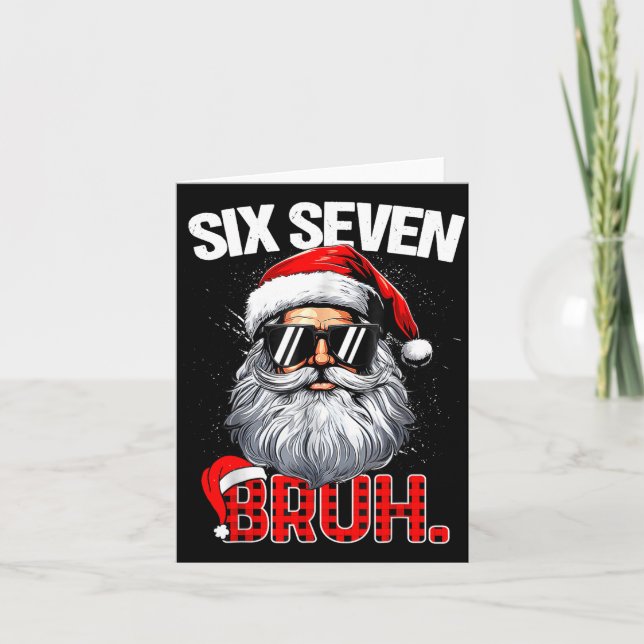 67 Six Seven Bruh Funny Christmas 6 7 Meme Men Wom Card (Front)