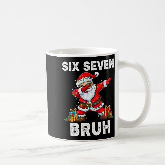 67 Six Seven Bruh Funny Christmas 6 7 Meme Men Wom Coffee Mug (Right)