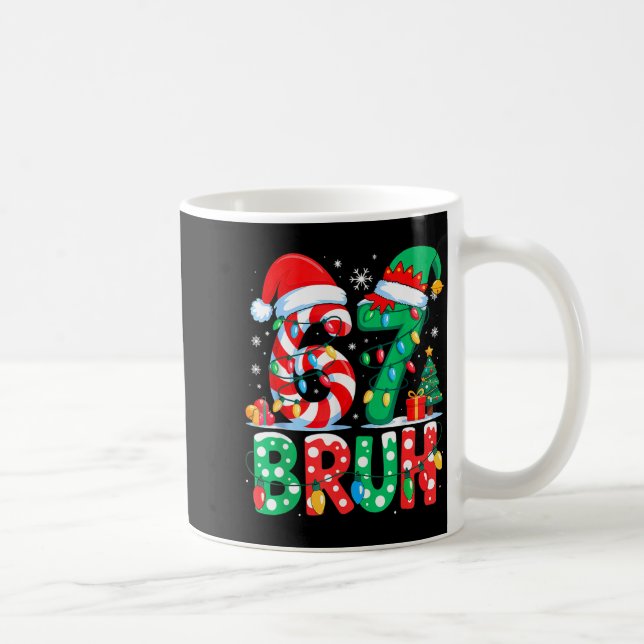 67 Six Seven Bruh Funny Christmas 6 7 Meme Men Wom Coffee Mug (Right)