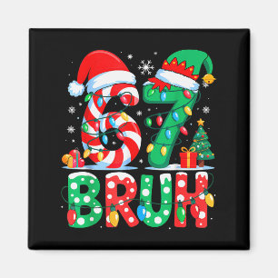 67 Six Seven Bruh Funny Christmas 6 7 Meme Men Wom Magnet