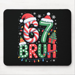 67 Six Seven Bruh Funny Christmas 6 7 Meme Men Wom Mouse Pad