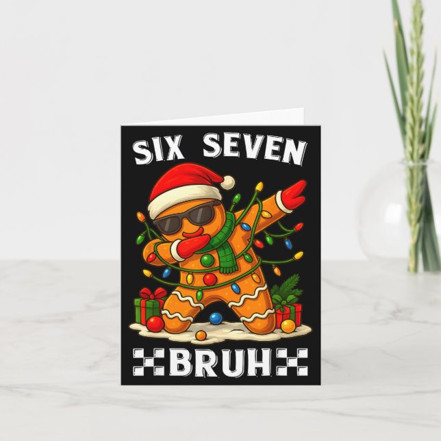 67 Six Seven Bruh Funny Christmas Dabbing Gingerbr Card (Front)
