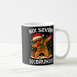 67 Six Seven Bruh Funny Christmas Dabbing Gingerbr Coffee Mug