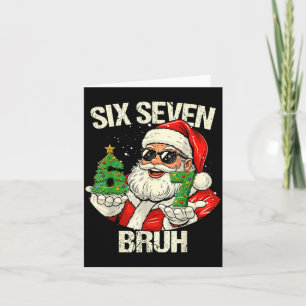 67 Six Seven Bruh Funny Santa Christmas 67 Meme Xm Card