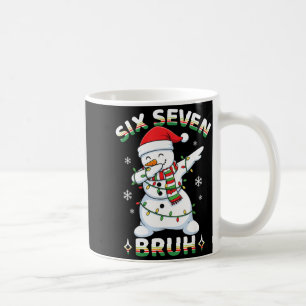 67 Six Seven Bruh Meme Funny Dabbing Snowman Chris Coffee Mug