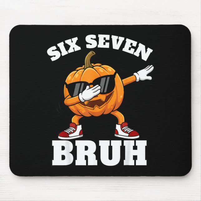 67 Six Seven Bruh Pumpkin Dab Meme Funny Halloween Mouse Pad (Front)
