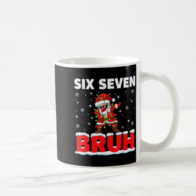 67 Six Seven Bruh Santa Christmas 6 7 Meme Men Wom Coffee Mug (Right)