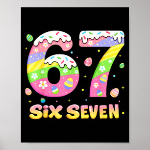 67 Six Seven Bunny Rabbit For Girls Kids Boys Teac Poster