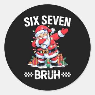 67 Six Seven Burh Christmas 6 7 Meme  Classic Round Sticker
