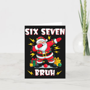 67 Six Seven Burh Funny Christmas 6 7 Meme Men Wom Card