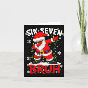 67 Six Seven Burh Funny Christmas 6 7 Meme Men Wom Card