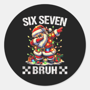 67 Six Seven Burh Funny Christmas 6 7 Meme Men Wom Classic Round Sticker