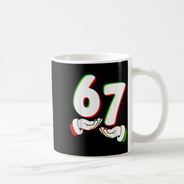 67 Six Seven Burh Funny Christmas 6 7 Meme Men Wom Coffee Mug (Right)