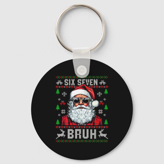 67 Six Seven Burh Funny Christmas 6 7 Meme Men Wom Key Ring (Front)