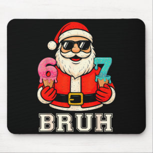 67 Six Seven Burh Funny Christmas 6 7 Meme Men Wom Mouse Pad