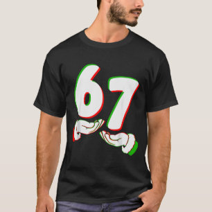 67 Six Seven Burh Funny Christmas 6 7 Meme Men Wom T-Shirt