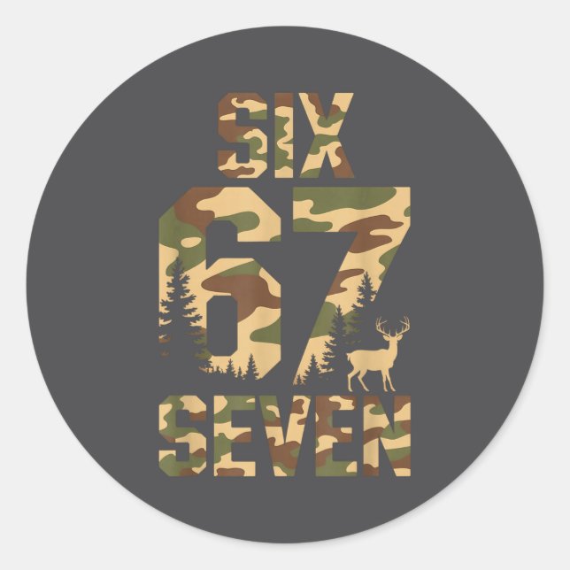 67 Six Seven Camo Deer Buck Meme Funny Hunting Out Classic Round Sticker (Front)