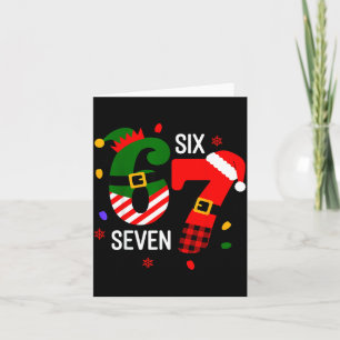 67 Six Seven Christmas  Card