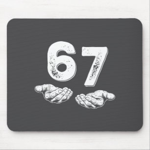 67 Six Seven Funny 6 7 Meme Gen Alpha Slang 6 7 Ha Mouse Pad