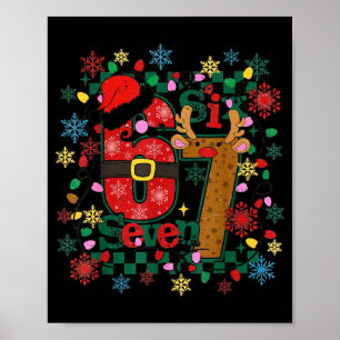 67 Six Seven Funny Christmas 6 7 Meme Humor Men Wo Poster