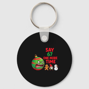 67 Six Seven Funny Christmas 6 7 Meme Joke Men Wom Key Ring