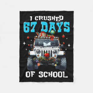 67 Six Seven I Crush 67 Days Of School Funny Meme  Fleece Blanket