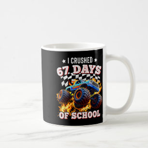 67 Six Seven I Crush 67 Days Of School Monster Tru Coffee Mug