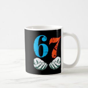 67 Six Seven Meme 6 7 Hands  Coffee Mug