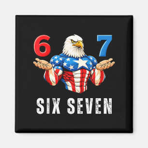 67 Six Seven Meme Funny 4th of July Eagle American Magnet