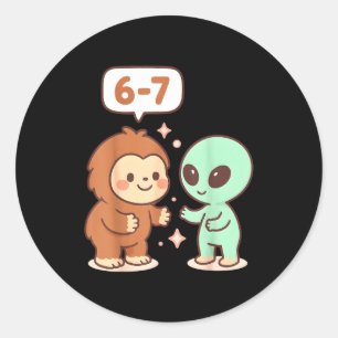 67 Six Seven Meme Funny Bigfoot Alien Sasquatch Uf Classic Round Sticker