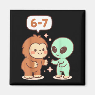 67 Six Seven Meme Funny Bigfoot Alien Sasquatch Uf Magnet