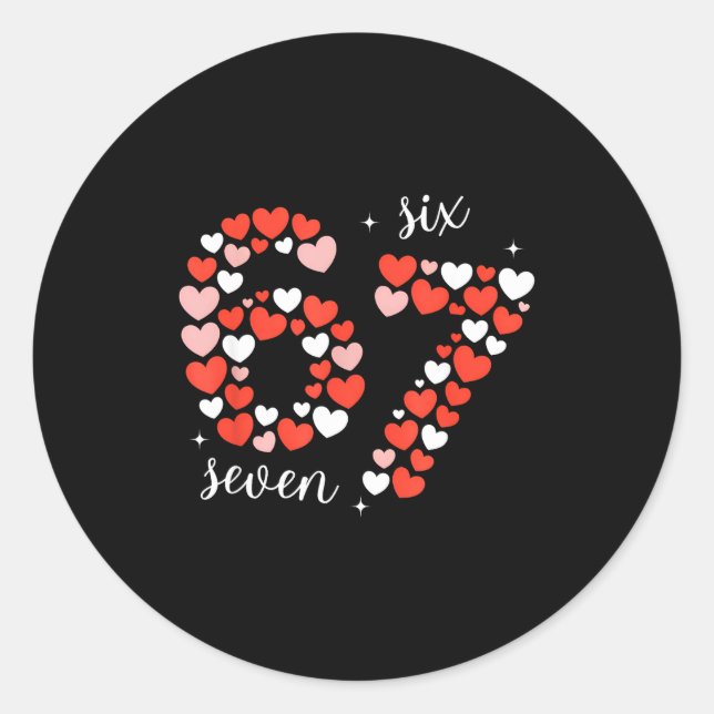 67 Six Seven Meme Heart Matching Couples Valentine Classic Round Sticker (Front)