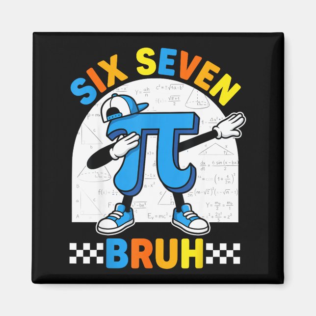 67 six seven meme math funny day math teacher men magnet (Front)