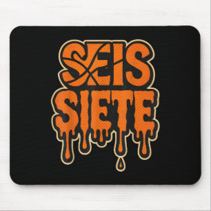 67 Six Seven Seis Siete Spanish Brainrot Birthday Mouse Pad