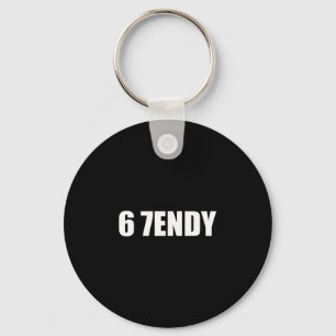 67 Six Seven Sendy 6 7endy Let's Get Sendy 67 Meme Key Ring