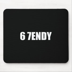 67 Six Seven Sendy 6 7endy Let's Get Sendy 67 Meme Mouse Pad