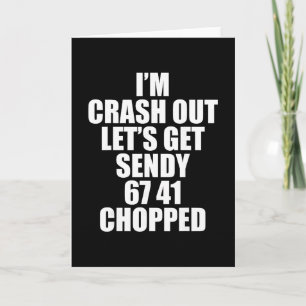 67 Six Seven Sendy Let's Get Sendy 6 7endy 67 Meme Card